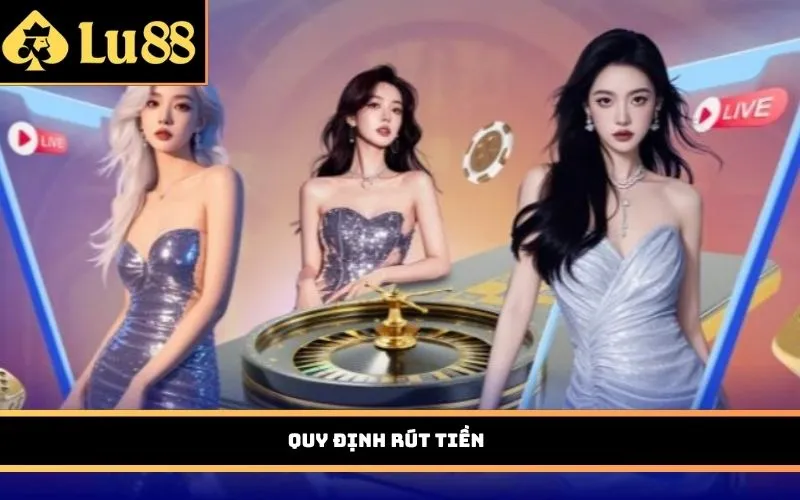 Quy định rút tiền