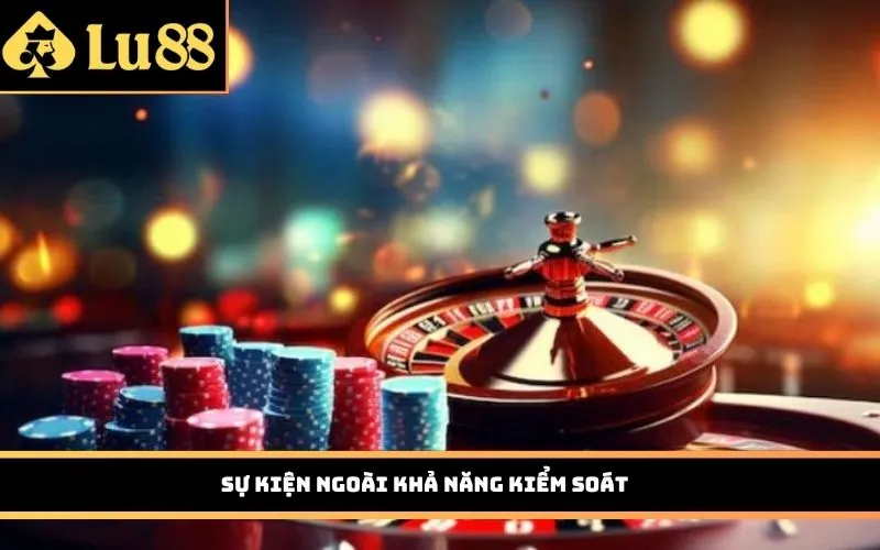 Sự kiện ngoài khả năng kiểm soát