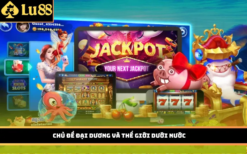 Chủ đề đại dương và thế giới dưới nước