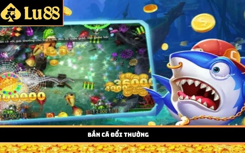 Bắn cá đổi thưởng